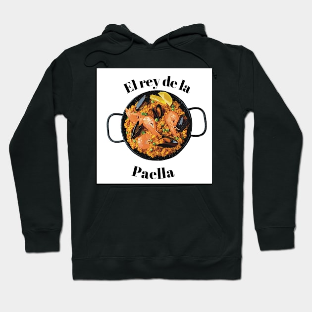 El rey de la paella Hoodie by Holailustra